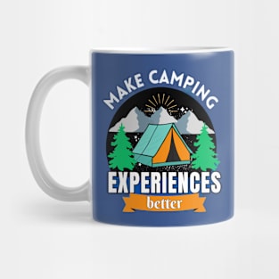 Make Camping Experiences Better Mug